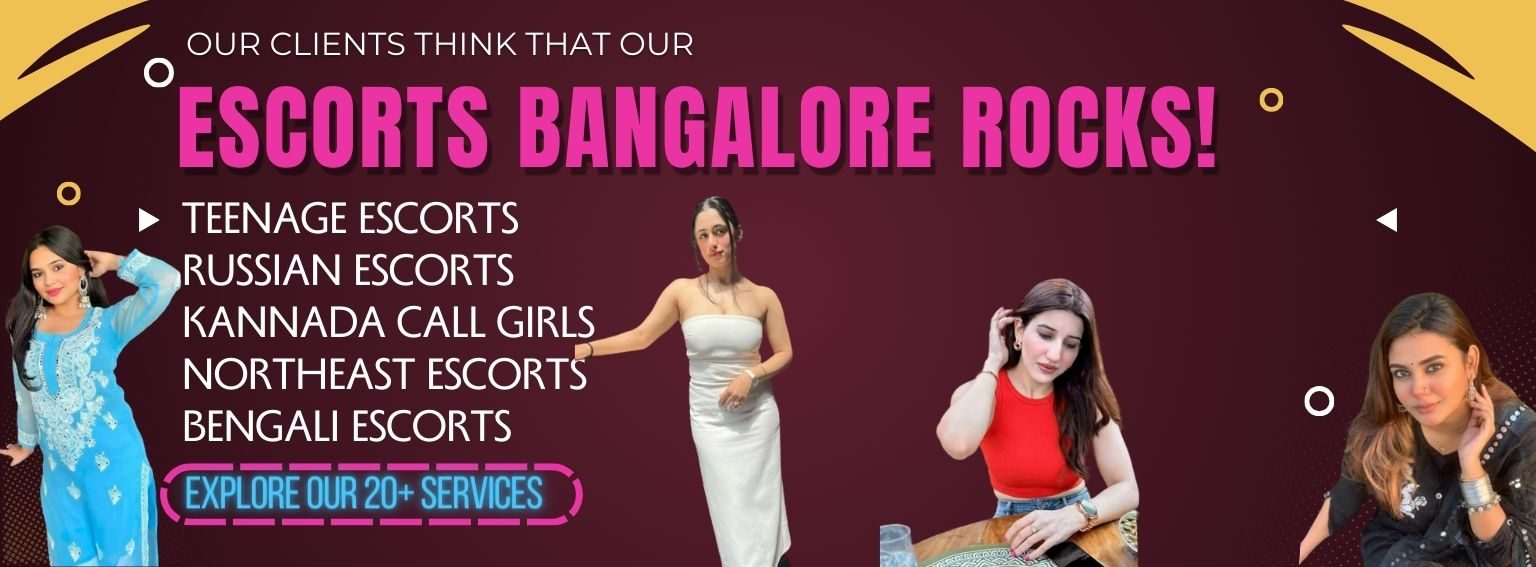 Our clients think our escort Bangalore rocks